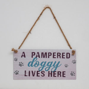 Pampered Doggy Sign