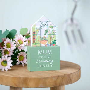 Mini Greenhouse Mum Standing Plaque