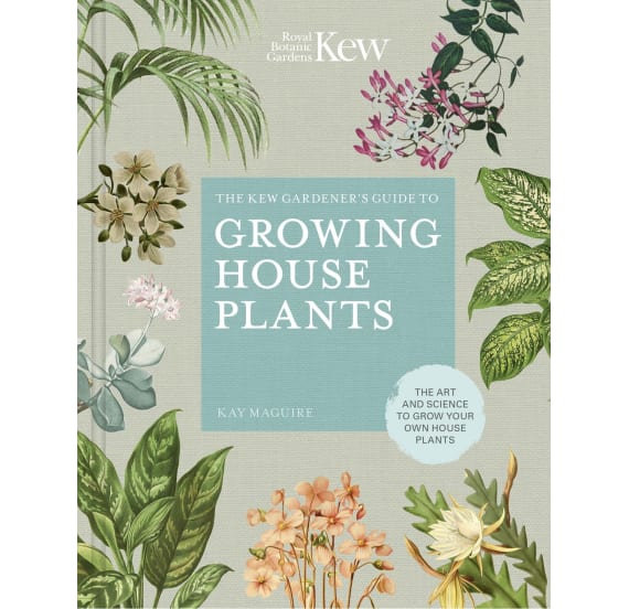 Kew Guide Growing Houseplants