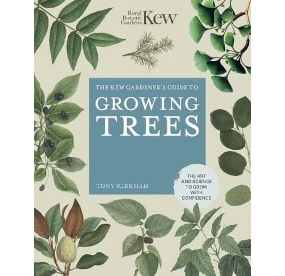 Kew Guide Growing Trees